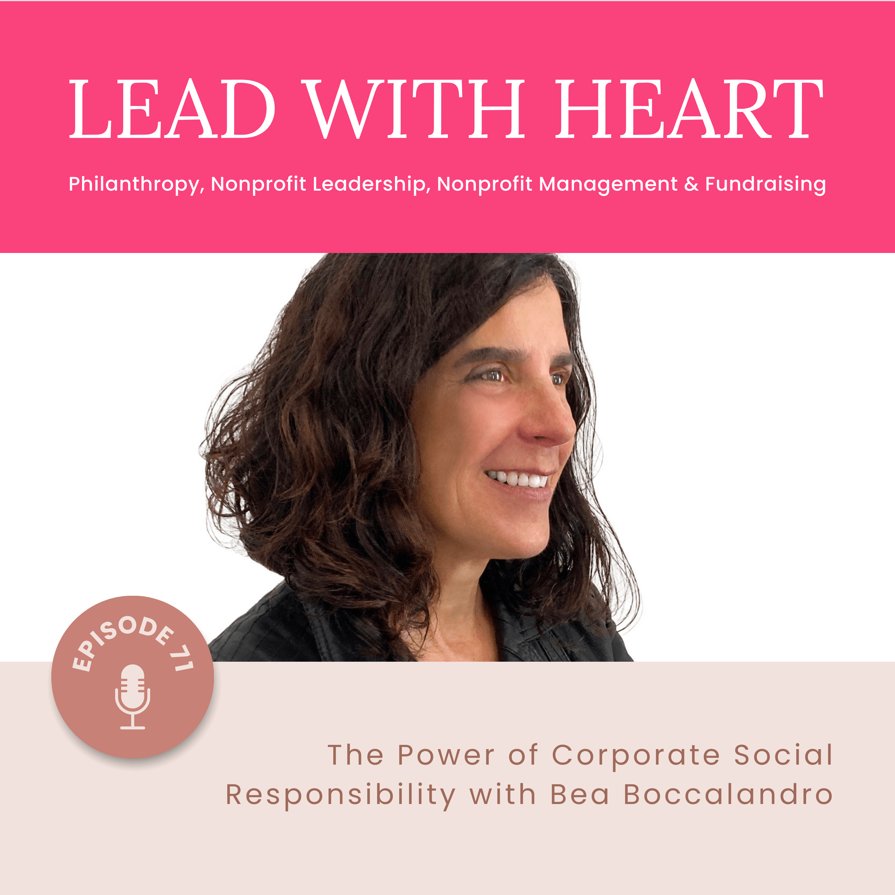 E71: The Power of Corporate Social Responsibility with Bea Boccalandro featured image